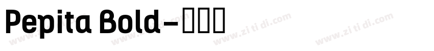 Pepita Bold字体转换